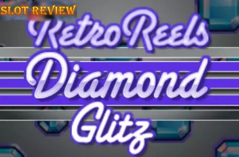 Retro Reels Diamond Glitz